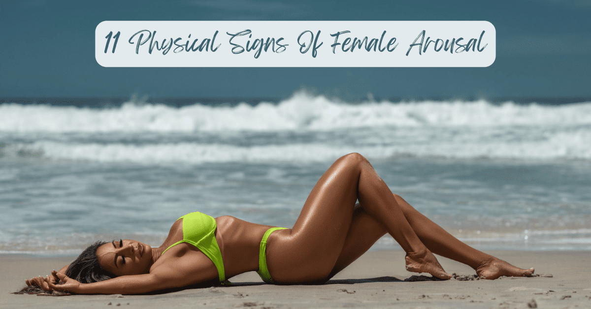 physical signs of female arousal