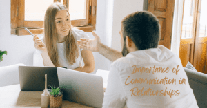 Importance of Communication in Relationships